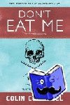 Cotterill, Colin - Don't Eat Me - A Dr. Siri Paiboun Mystery #13