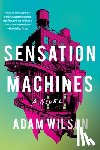 Wilson, Adam - Sensation Machines