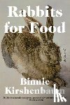 Kirshenbaum, Binnie - Rabbits for Food