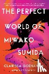 Goenawan, Clarissa - Perfect World of Miwako Sumida