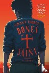 Farley, Grant - Bones of a Saint