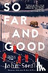 Straley, John - So Far and Good