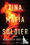 Cutrufelli, Maria Rosa - Tina, Mafia Soldier
