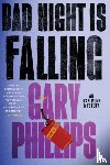 Phillips, Gary - Bad Night Is Falling