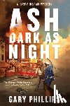 Phillips, Gary - Ash Dark as Night