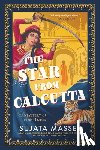 Massey, Sujata - The Star from Calcutta