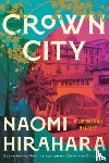 Hirahara, Naomi - Crown City