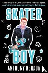 Nerada, Anthony - Nerada, A: Skater Boy
