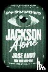 Ando, Jose, Almony, Kalau - Jackson Alone