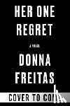 Freitas, Donna - Her One Regret