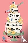 Swann, Leonie, Bojang, Amy - Agnes Sharp and the Wedding to Die For