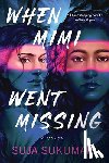 Sukumar, Suja - When Mimi Went Missing