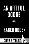 Odden, Karen - An Artful Dodge
