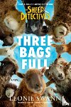 Swann, Leonie - Three Bags Full (the Sheep Detectives Movie Tie-In Edition)