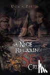 R Botten, Dale - A Nice Relaxing Sea Cruise