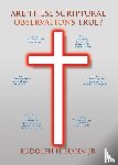 Hahn Jr, Rudolph H - Are These Scriptural Observations True?