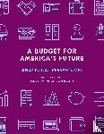 Executive Office of the President - A Budget for America's Future