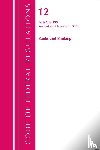 Office Of The Federal Register (U.S.) - Code of Federal Regulations, Title 12 Banks and Banking 1-199, Revised as of January 1, 2020