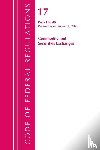 Office Of The Federal Register (U.S.) - Code of Federal Regulations, Title 17 Commodity and Securities Exchanges 1-40, Revised as of April 1, 2020