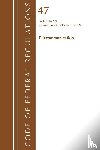 Office Of The Federal Register (U.S.) - Code of Federal Regulations, Title 47 Telecommunications 0-19, Revised as of October 1, 2019