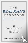 Winget, Larry, Widener, Chris - The Real Man's Handbook