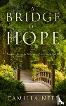 Neff, Camilla - A Bridge of Hope