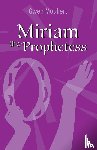 Mouliert, Gwen - Miriam the Prophetess