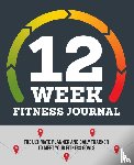 Rockridge Press - 12-Week Fitness Journal