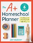 Sharony, Amy - The A+ Homeschool Planner