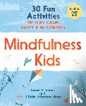 Roman, Carole P., Albertson-Wren, J. Robin - MINDFULNESS FOR KIDS