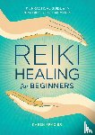 Frazier, Karen - Reiki Healing for Beginners