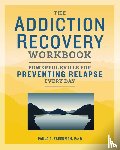 Freedman, Paula A. - The Addiction Recovery Workbook