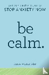 Weber, Jill - Be Calm