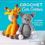 Zimmerman, Sarah - Crochet Cute Critters