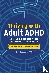 Boissiere, Phil - Thriving with Adult ADHD
