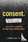 Lang, Jennifer - CONSENT THE NEW RULES OF SEX E