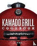 Budiaman, Will - Budiaman, W: Essential Kamado Grill Cookbook