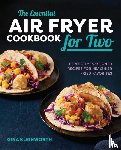 Kleinworth, Gina - The Essential Air Fryer Cookbook for Two