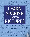 Stuart-Campbell, Melanie - Learn Spanish with Pictures