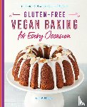 McGlothlin, Sara - Gluten-Free Vegan Baking for Every Occasion