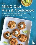 Andrews, Julie - The MIND Diet Plan and Cookbook