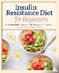 Coldwell, Marlee - Insulin Resistance Diet for Beginners