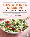 Houston, Traci, Joanna Foley, Rd - The Gestational Diabetes Cookbook & Meal Plan