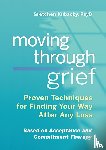 Kubacky, Gretchen - MOVING THROUGH GRIEF