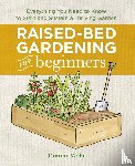 Wylie, Tammy - Raised-Bed Gardening for Beginners