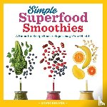 Bruner, Sondi - Simple Superfood Smoothies