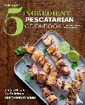 DeSantis, RD Andy, Anderson, Michelle - The Easy 5-Ingredient Pescatarian Cookbook