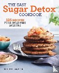 Yarker, Kristen - The Easy Sugar Detox Cookbook