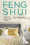 Tchi, Rodika - FENG SHUI FOR HEALING
