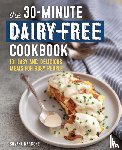 Nardone, Silvana - The 30-Minute Dairy-Free Cookbook